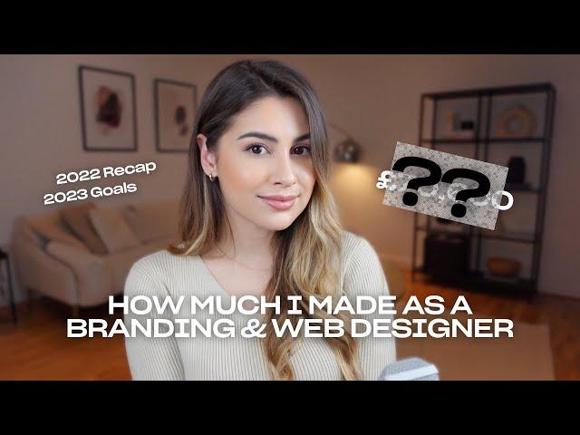 How much I make as a graphic designer | 2022 Recap & 2023 Goals