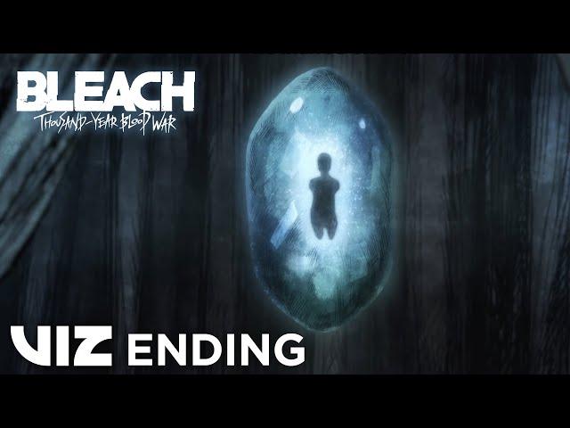 Part 2 ENDING | Endroll by Yoh Kamiyama | BLEACH: Thousand Year-Blood War | VIZ