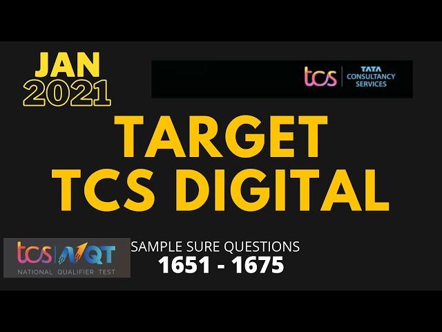 TCS DIGITAL APTITUDE QUESTIONS with SOLUTIONS - JAN 2021 - 25 MUST DO QUESTIONS (1651 - 1675)