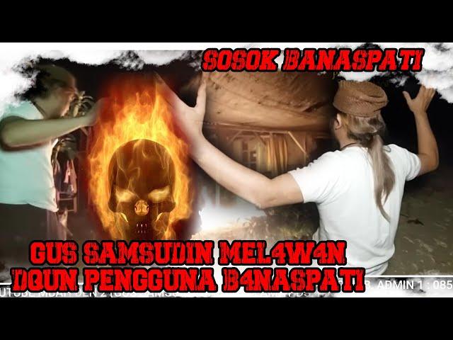 DQUN S4NTET  K3JI KIRIM BANASPATI  KE GUS SAMSUDIN #gussamsudinjadabterbaru