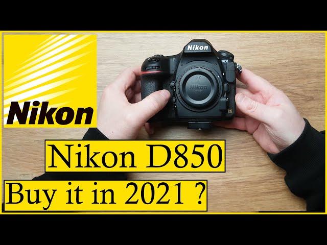 Nikon D850 Worth buying in 2021