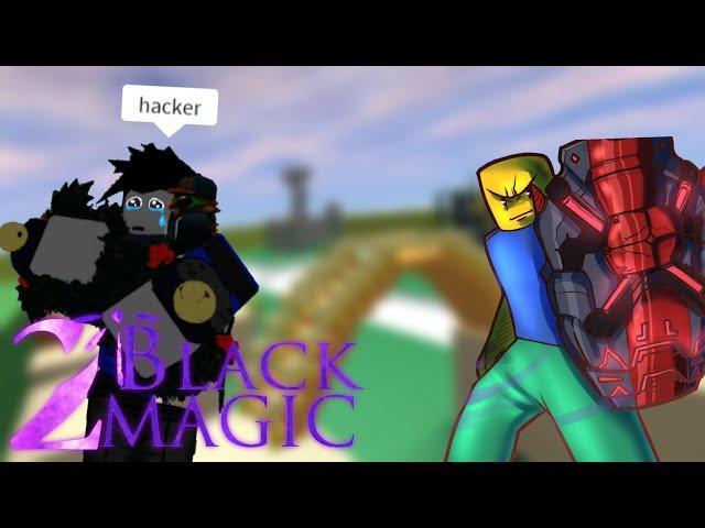 black magic 2 is full of hackers