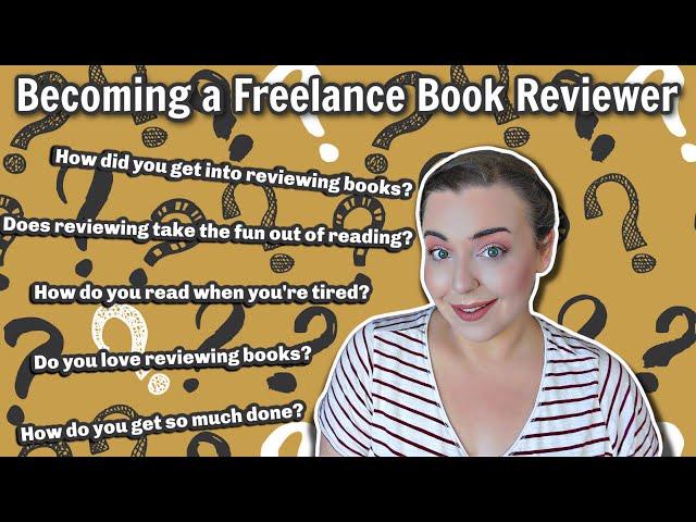 How I Became a Freelance Book Reviewer | Q&A Part 3
