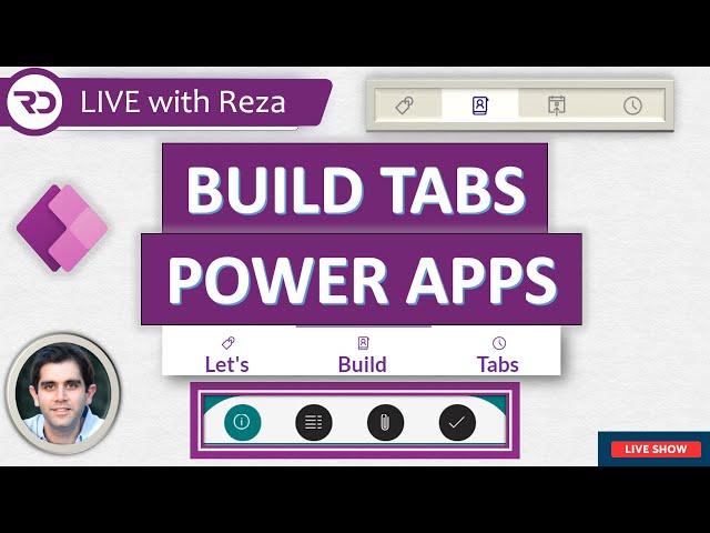 Build Tabs in Power Apps  LIVE (July 24, 2021)