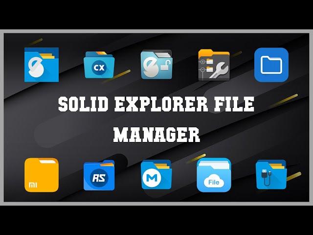 Popular 10 Solid Explorer File Manager Android Apps