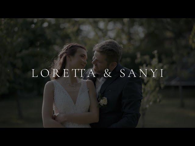 Loretta + Sanyi | Esküvői videó