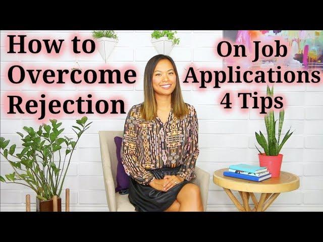 How to Overcome Rejection (on Job Applications)