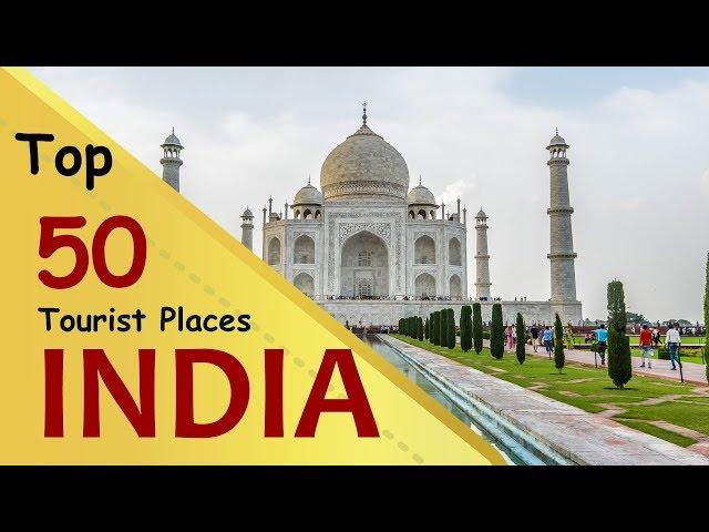 "INDIA" Top 50 Tourist Places | India Tourism