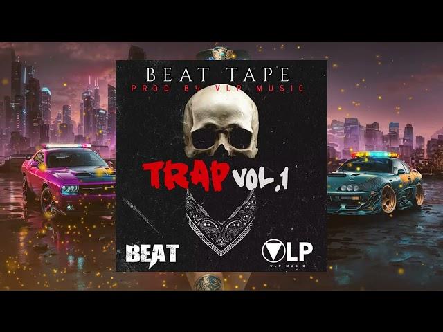 Beat Tape - Trap Vol 1 - Prod By VLP Music (Full Album)