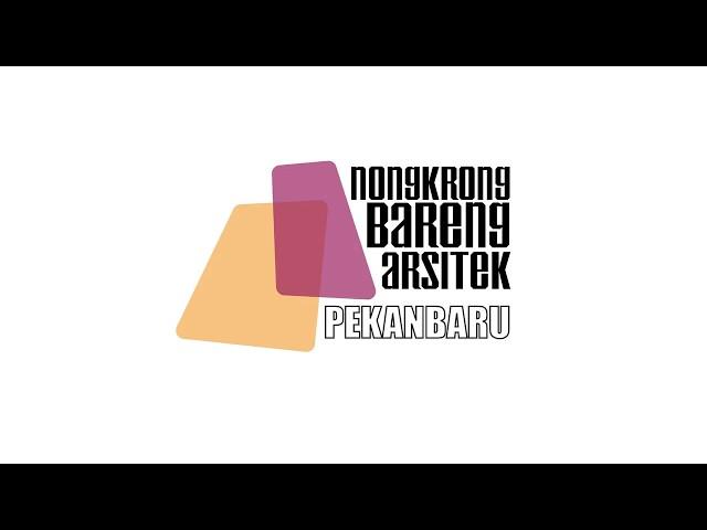 NONGKRONG BARENG ARSITEK : 120 DETIK RASHEED Architect - Pekanbaru