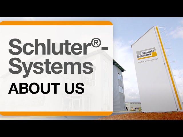 Schluter®-Systems: About Us