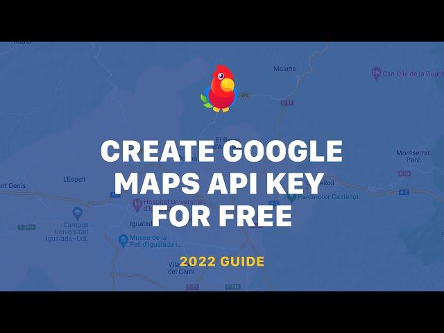 How To Create And Restrict Google Maps API Key [2022 Guide]