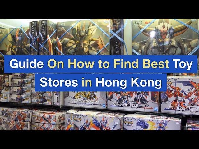 Guide On How to Find Best Toy Stores in Hong Kong