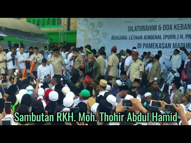 Sambutan RKH. Moh. Thohir Abdul Hamid dalam Silaturahim dan Doa Kebangsaan Bersama Prabowo Subianto