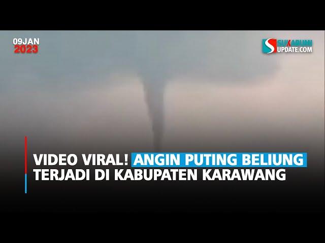 Video Viral! Angin Puting Beliung Terjadi di Kabupaten Karawang