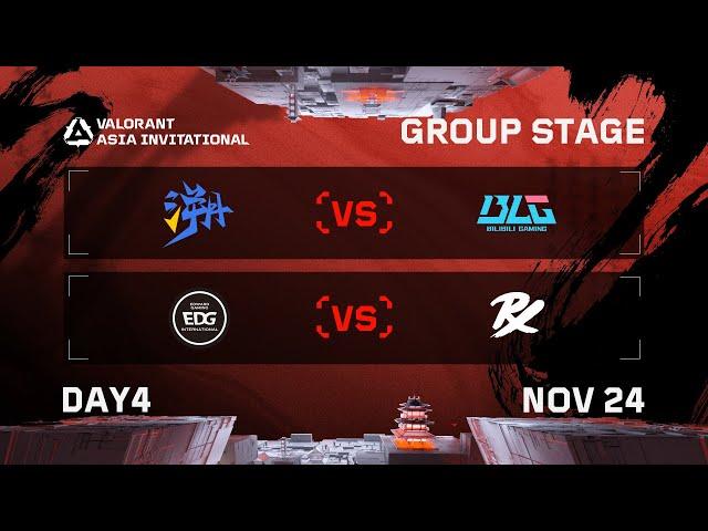 TE vs BLG - EDG vs PRX - Group Stage - DAY 4 - VALORANT Radiant Asia Invitational