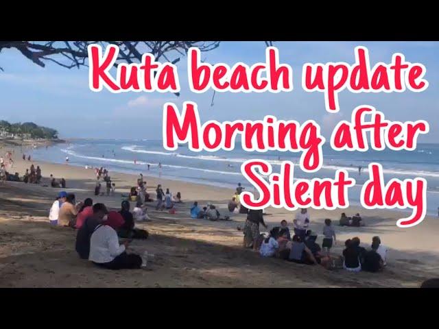 Kuta Beach Morning after  silent day