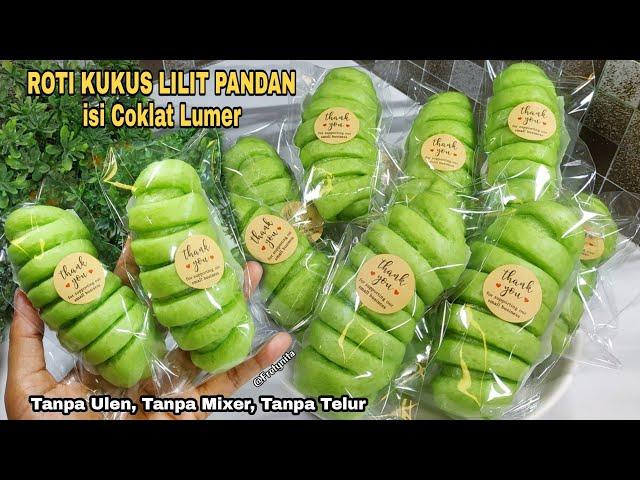 CARA MEMBUAT ROTI KUKUS LILIT PANDAN ISI COKLAT LUMER TANPA ULEN TANPA MIXER ANTI GAGAL