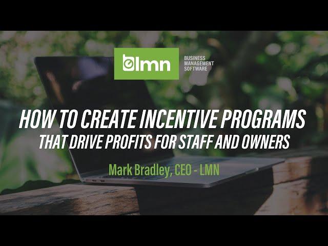 How to Create Incentive Programs that Drive Profits for Staff and Owners