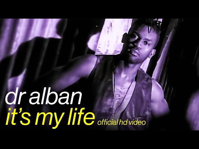 Dr Alban - It´s My Life (Official HD)