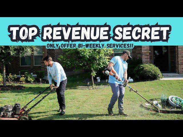 SECRET REVENUE HACK! Bi-Weekly vs. Weekly Lawn Mowing