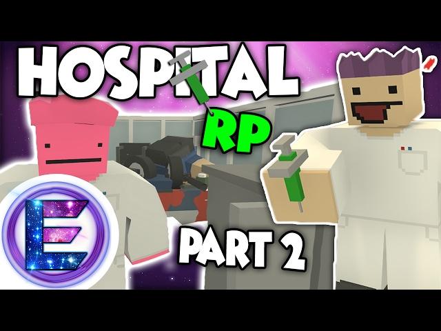 HOSPITAL RP - Operation goes wrong - Part 2 - Unturned Roleplay ( Funny Moments )