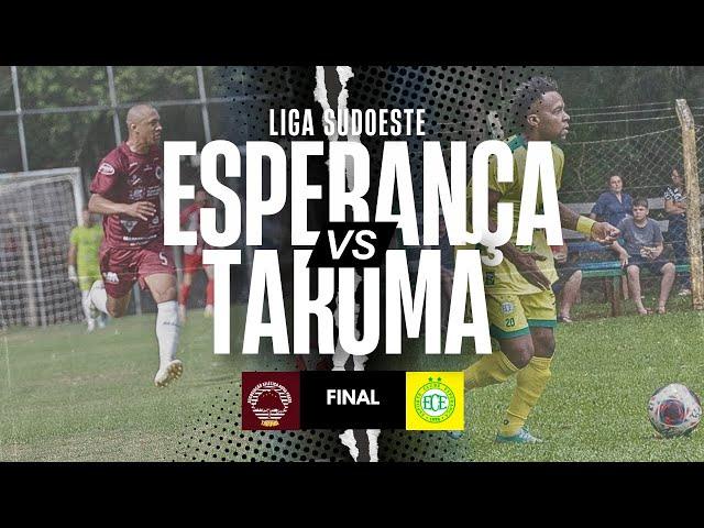 FINAL LIGA SUDOESTE DE FUTEBOL - TARUMÃ X ESPERANÇA