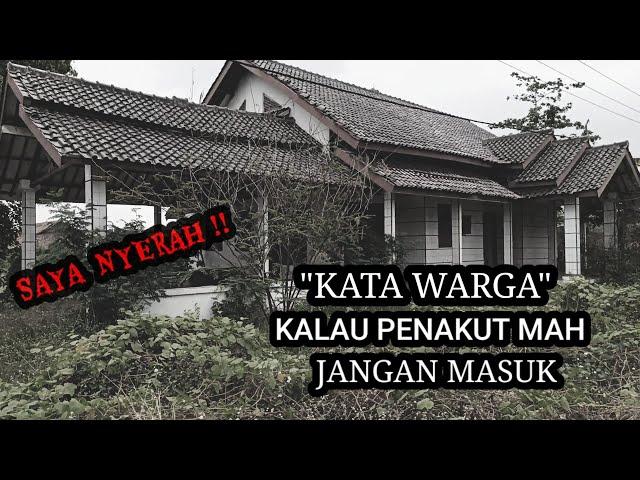 GAK NYANGKA!!! YANG DI BILANG WARGA SOAL RUMAH KOSONG INI, SENDIRIAN DI TEMPAT ANGKER RASANYA?