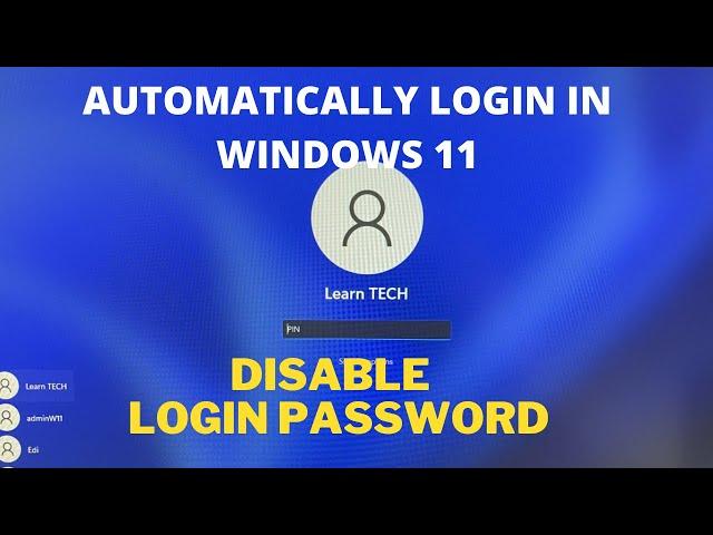 Disable Windows 11 Login Password