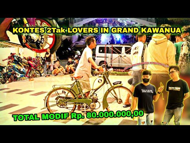 BERAPA TOTAL MODIF MOTOR PARA PESERTA KONTES 2TAK LOVERS ???