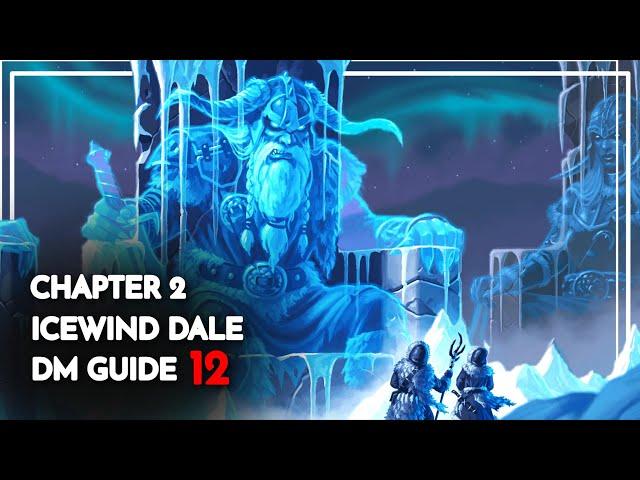 Icewind Dale's FANTASTIC Wilderness | Chapter 2 DM Guide