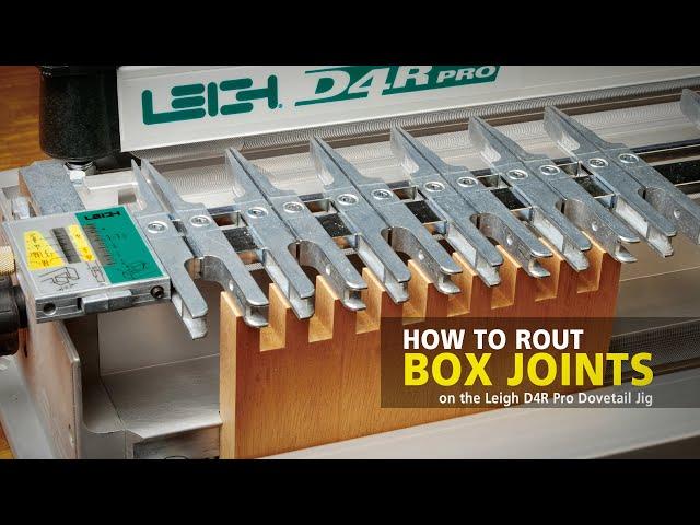 Box Joints on the Leigh D4R Pro Dovetail Jig