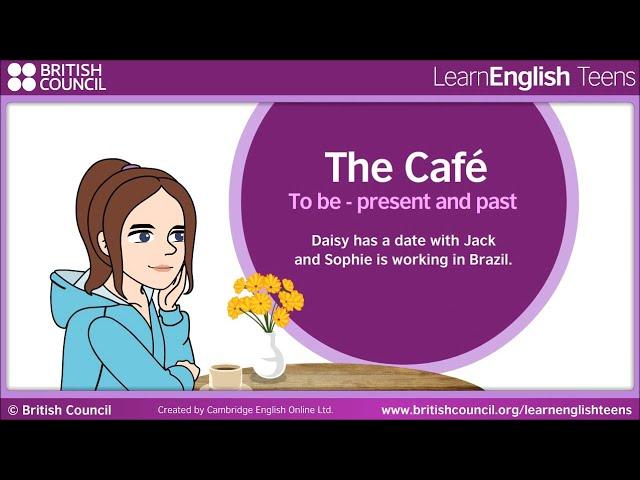 British Council teens Grammar snacks To be – present and past