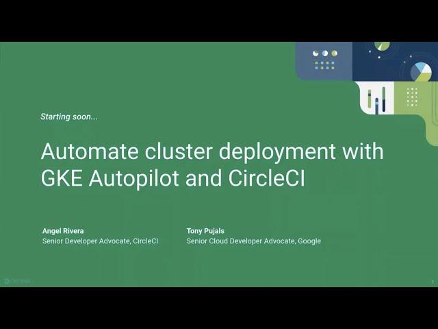 Automate Cluster Deployment with GKE Autopilot and CircleCI