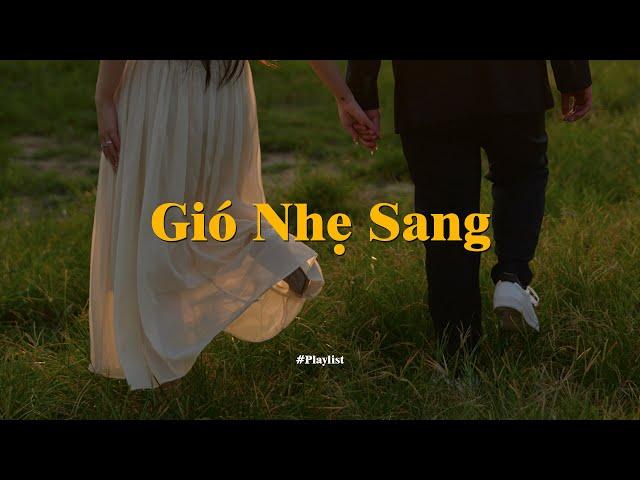 Gió nhẹ sang tôi ngỡ trời xuân, nắng hửng lên tôi ngỡ đông tàn... Những Bản Lofi Chill Buồn Nhất!!