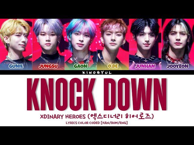 XDINARY HEROES (엑스디너리 히어로즈) - 'KNOCK DOWN' LYRICS COLOR CODED [HAN/ROM/ENG]