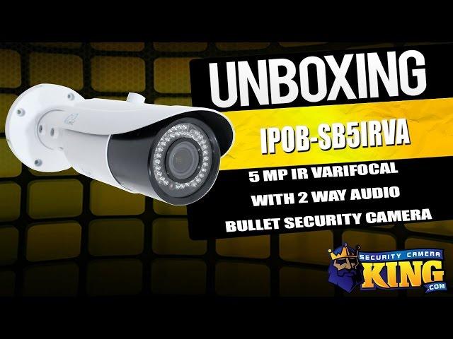 Unboxing: 5MP Sibell IP IR Varifocal Bullet Camera w/ 2 Way Audio | IPOB SB5IRVA