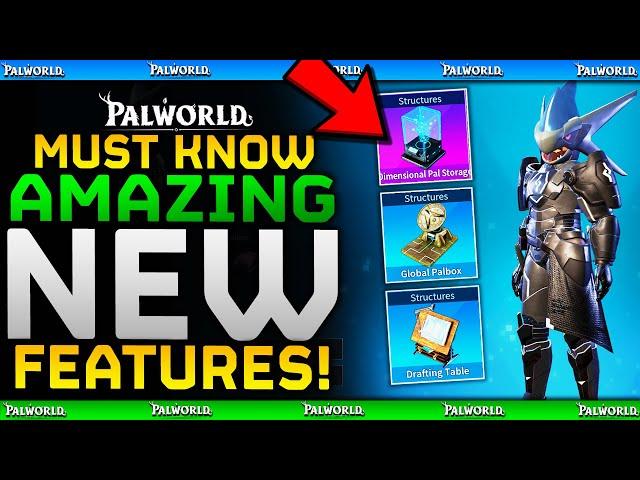 5 AMAZING NEW PALWORLD Features You NEED To Know About! / New After Patch v0.5.0 Feybreak Changes