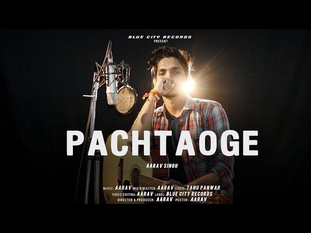 Pachtaoge : Aarav Singh | Arijit Singh, Vicky Kaushal, Nora Fatehi | Blue City Records