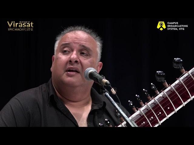 Tumhare Shehar Ka Mausam by Ustad Shujaat Khan | Live | Virasat - Spic Macay | 2017 | IIT Guwahati