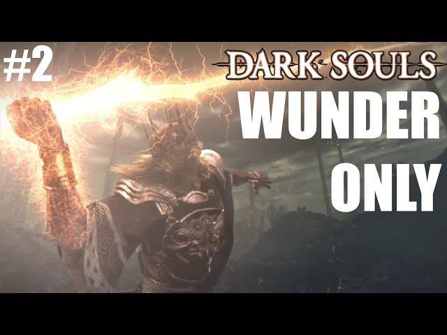 Dark Souls Wunder Only [LIVE] Teil 2