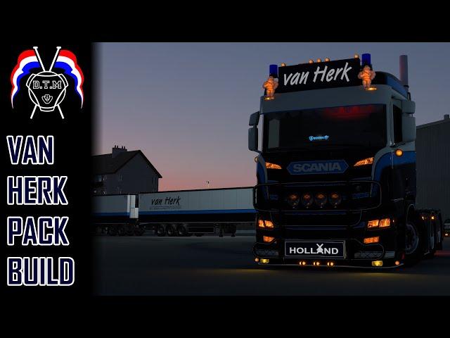 SCANIA NEXT GEN R VAN HERK PACK ,TRUCK / TRAILER  BUILD, D.T.M/DESIGN ets 2