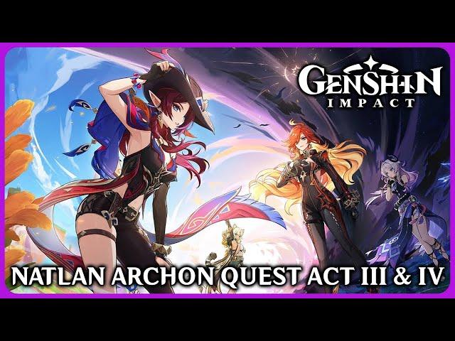 Full Natlan Archon Quest Act 3 & 4 - Genshin Impact 5.1