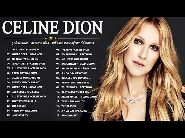 Celine Dion Hits Songs 2024 - Best Songs of World Divas - Greatest playlist Songs Celine Dion