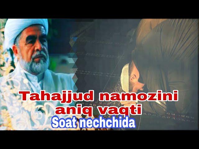 Tahajjud namozini aniq vaqti  Shayx Muxammad Sodiq Muxammad Yusuf @islomuz