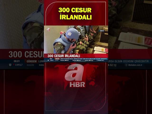 300 cesur İrlandalı! İsrail ordusuna karşı mevzilerini terk etmeyeceğini açıkladı | A Haber