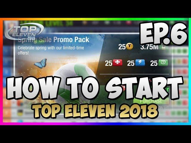  SPECIAL OFFERS?!  | HOW TO START IN TE 2018 #6 | Top Eleven 2018