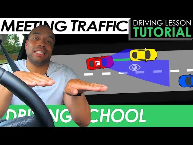 Meeting Traffic Situations | Driving Tutorial | Updated 2024