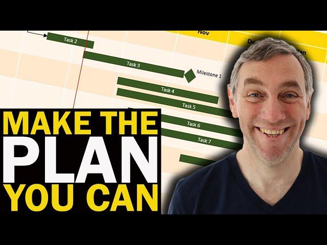 Make the Plan You Can - Don't Worry About the One You Can't