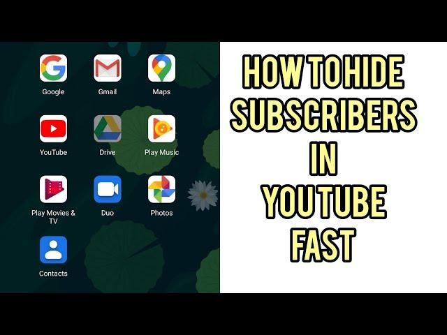 How to Hide Subscribers on YouTube Using Your Mobile Phone Latest
